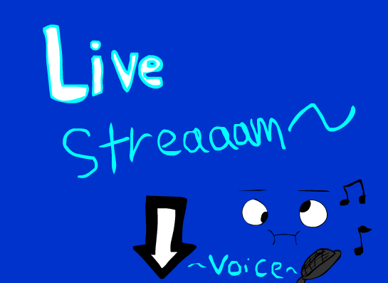 Live Streaaam~