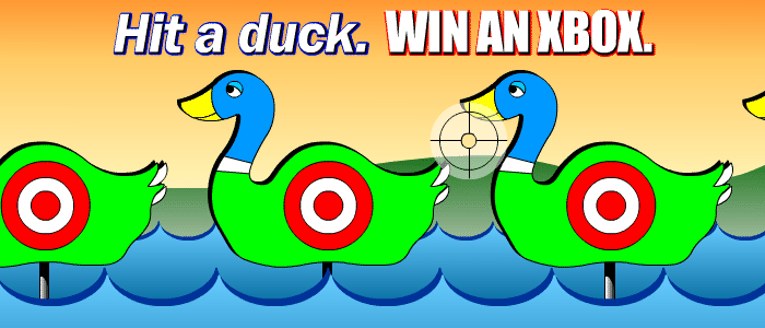 Hit a Duck. Win an Xbox.