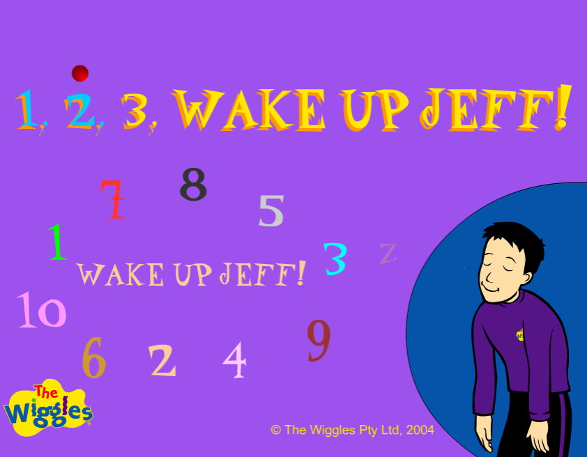 1, 2, 3, Wake Up Jeff!