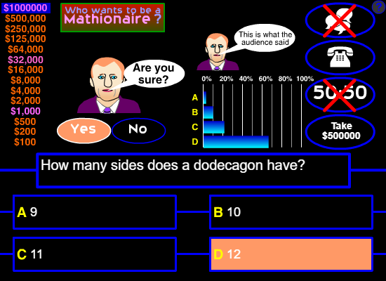 Who Wants to be a Mathionaire? General Math Quiz