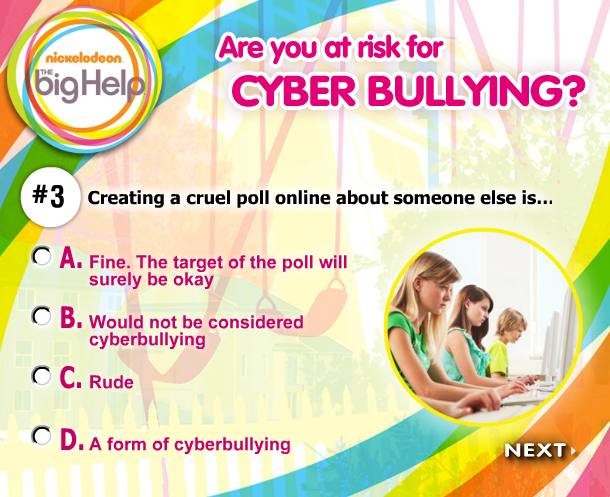 Nickelodeon The Big Help: Are You Cyber Bully Savvy?