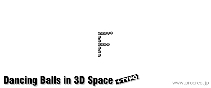 Dancing Balls in 3D Space +TYPO