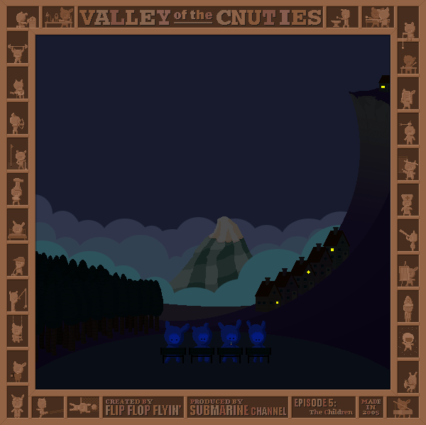 Valley of the Cnuties: Episode 5: The Children