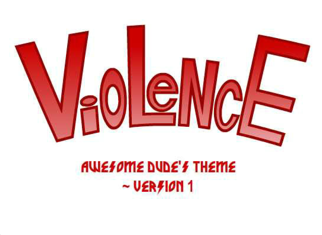 VIOLENCE - Awesome Dude's Theme - Version 1