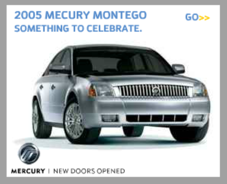 2005 Mercury Montego Something To Celebrate Banner Ad
