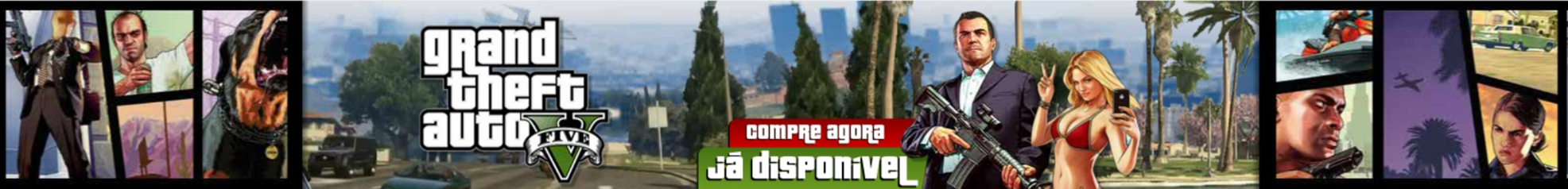 Grand Theft Auto 5: compare agora, já disponível Banner Ad