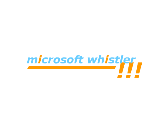 Microsoft Whistler Animation