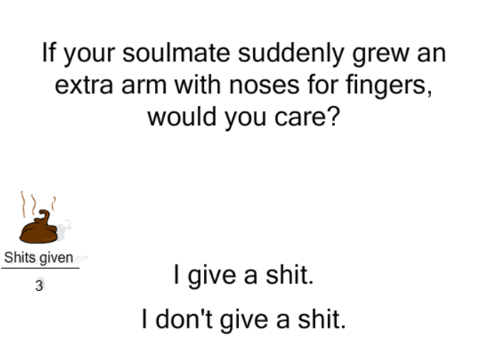 How many shits do you give?