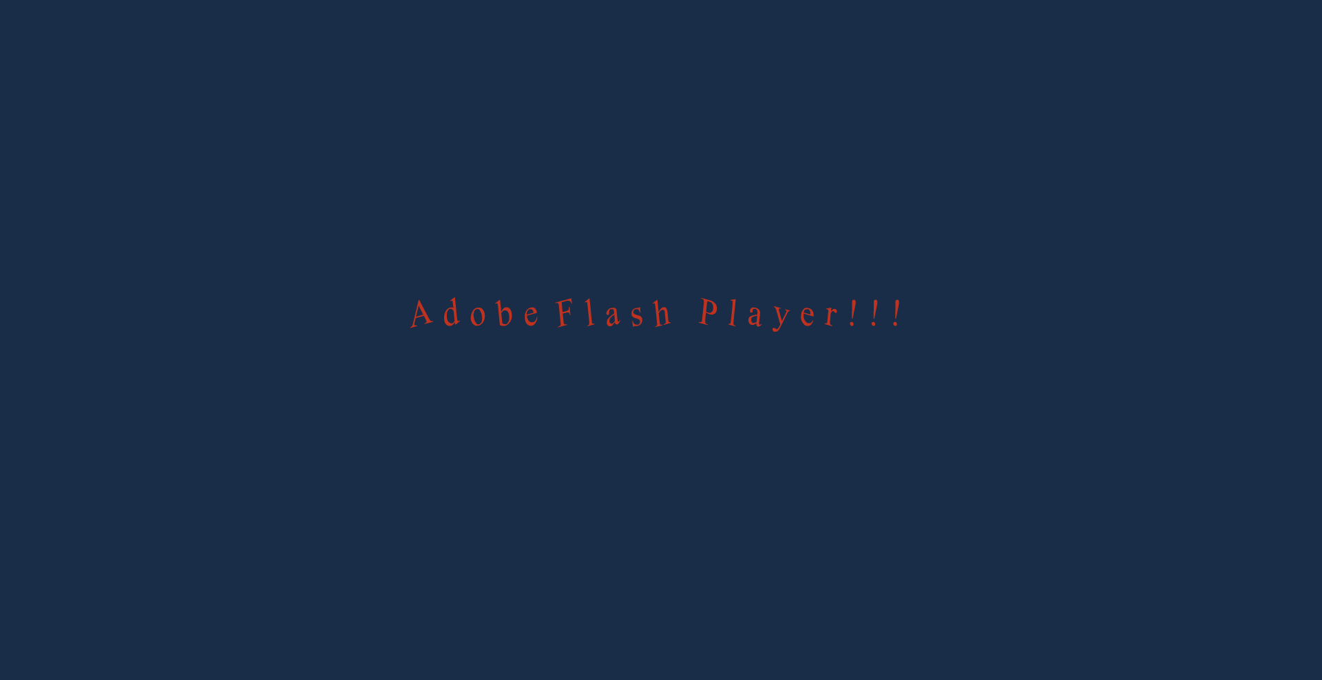 Adobe Flash Player!!!
