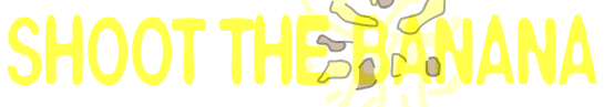 Shoot the Banana