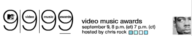 1999 Video Music Awards Banner