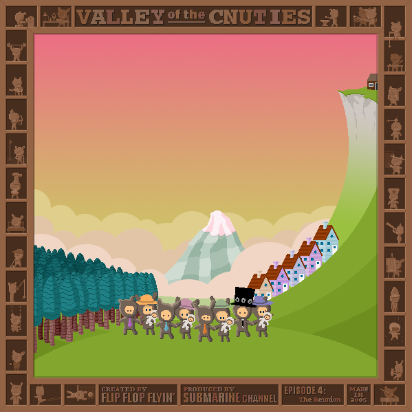 Valley of the Cnuties: Episode 4: The Reunion