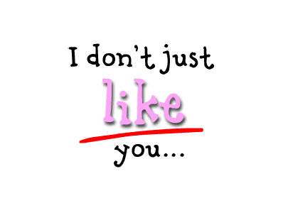 I Like Like You!