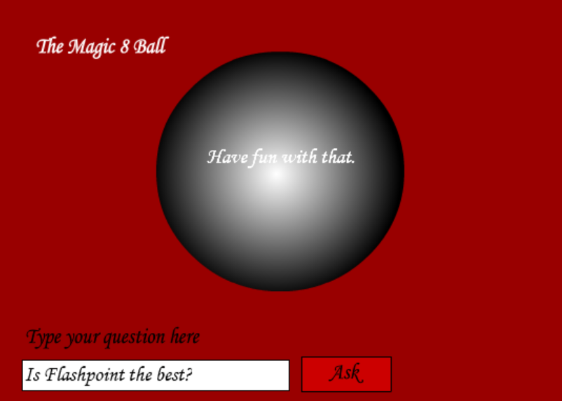 The Magic 8 Ball