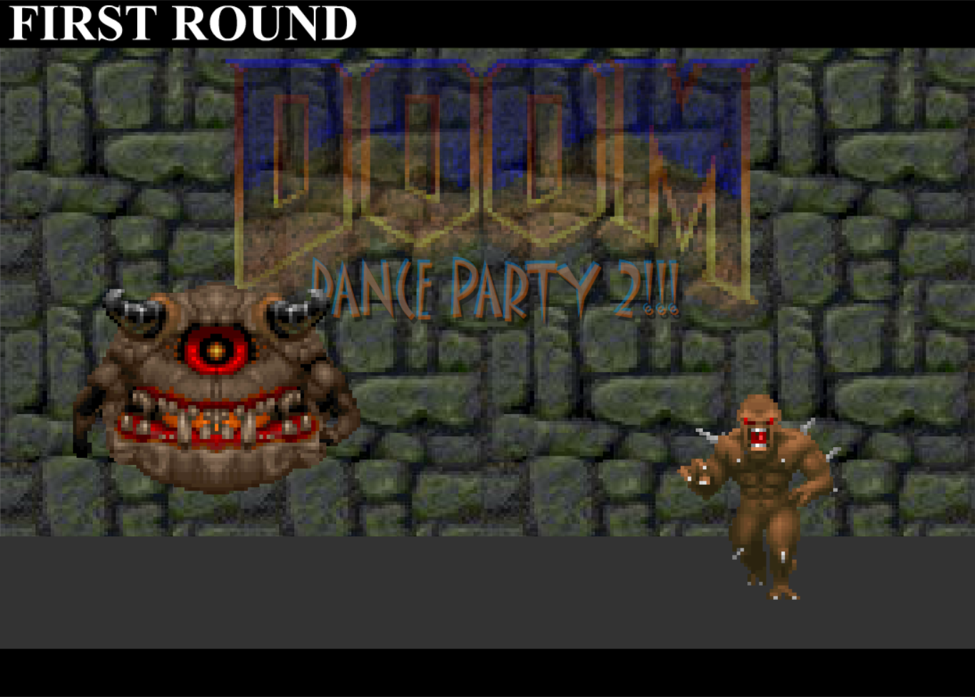The Ultimate DOOM Dance Party 2!!!