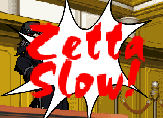 Flash: ZETTA SLOW