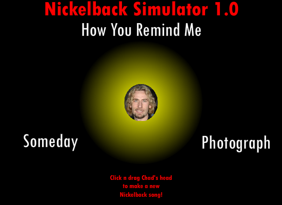 Nickelback Simulator 1.0