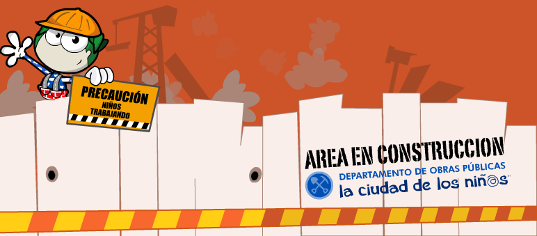 La Ciudad de los Niños  - Webpage Under Construction