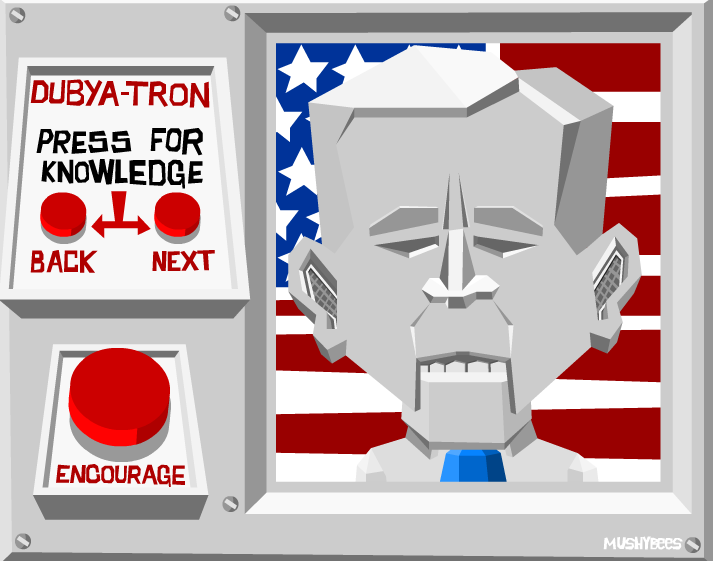 Dubya-Tron