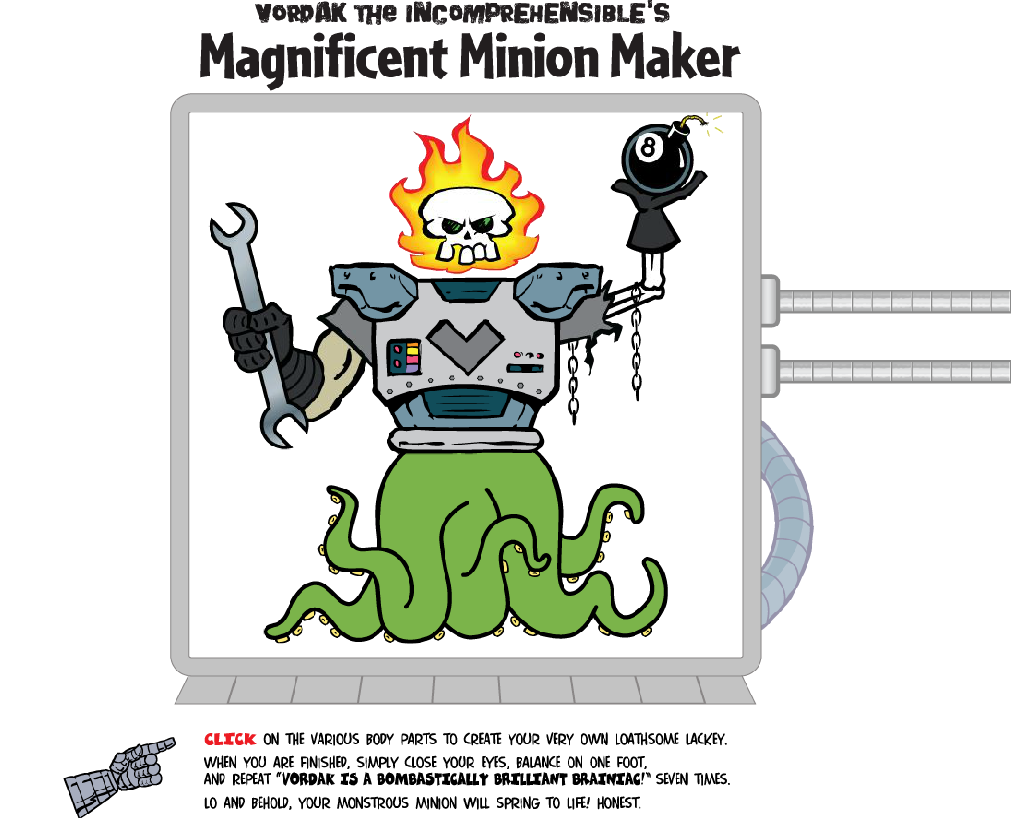 Vordak The Incomprehensible's Magnificent Minion Maker