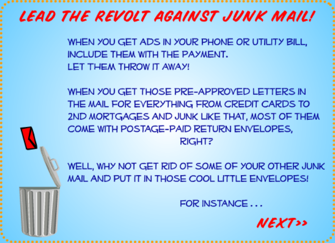 Lead the Revolt Against Junk Mail!