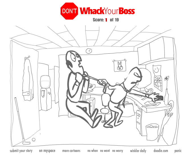 Don't Whack Your Boss