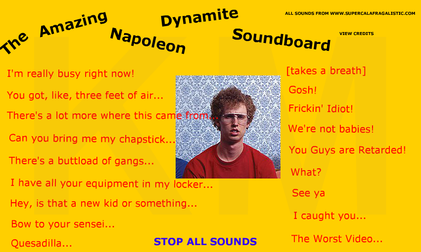 The Amazing Napoleon Dynamite Soundboard