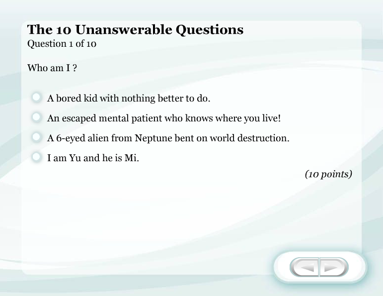 The 10 Unanswerable Questions